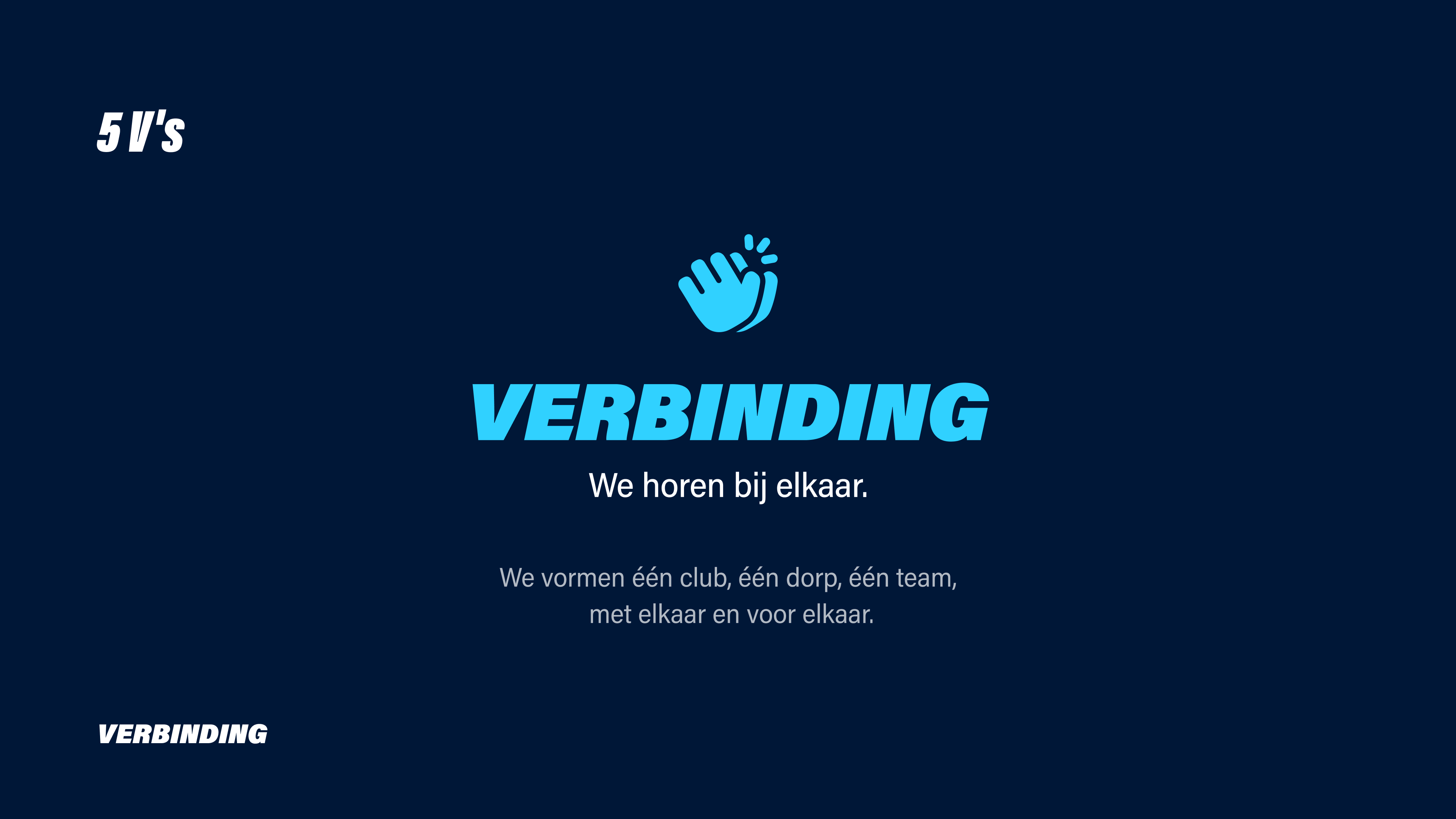 De 5 V's van Velox Nuland